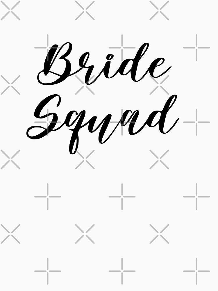 Bride Squad T-shirt by Nerdygirlteez Hoodie, Sweatshirt | BlankRebels.com (Image 3)
