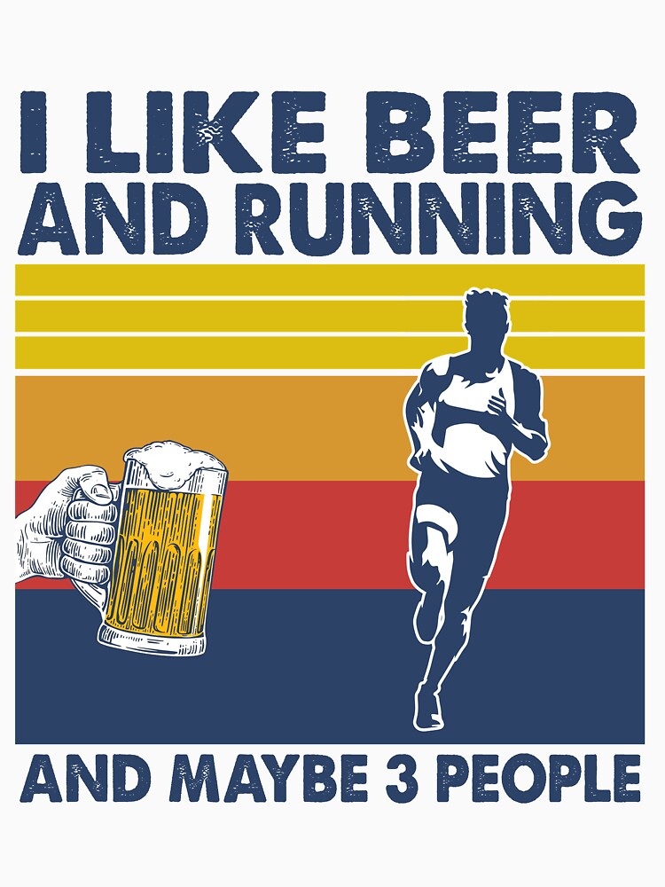 I like beer and running and maybe 3 people by Adolfo114 T-Shirts, Hoodie, Sweatshirt | BlankRebels.com (Image 3)