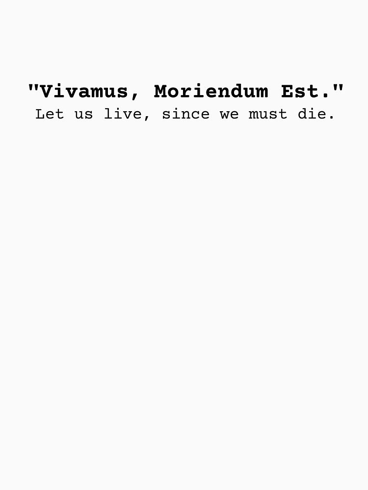 Vivamus Moriendum Est, Let Us Live Since We Must Die, Dark Academia Style, Light Academia Motivational... (Image 3)