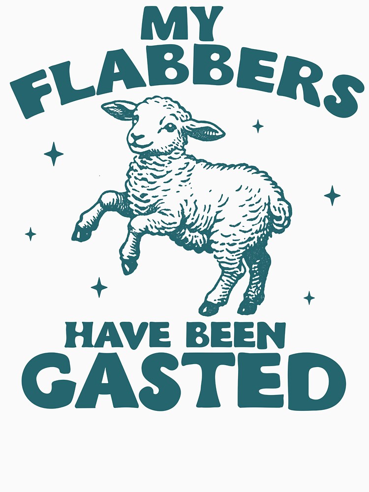 My Flabbers Have Been Gasted, Silly T Shirt, Baby Lamb Sheep Shirt, Cute Sheep Shirt, Funny Animal Sayings... (Image 3)