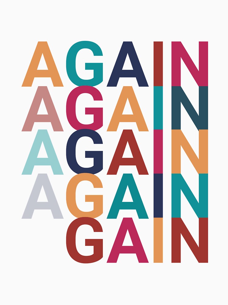 again by Mesusi T-Shirts, Hoodie, Sweatshirt | BlankRebels.com (Image 3)