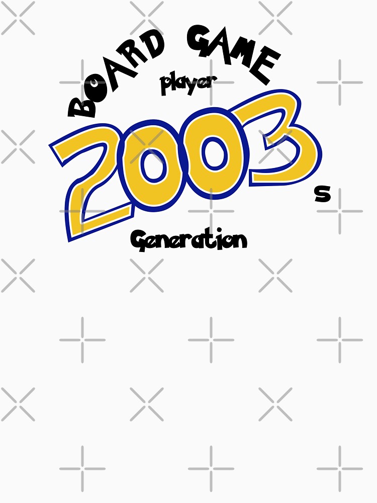 Board Game Player. 2003s Generation. by csalvati77 T-Shirts, Hoodie, Sweatshirt | BlankRebels.com (Image 3)
