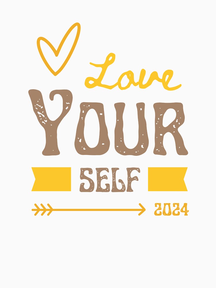 Love your Self 2. Strategy 2024. by DamiCrea82 T-Shirts, Hoodie, Sweatshirt | BlankRebels.com (Image 3)