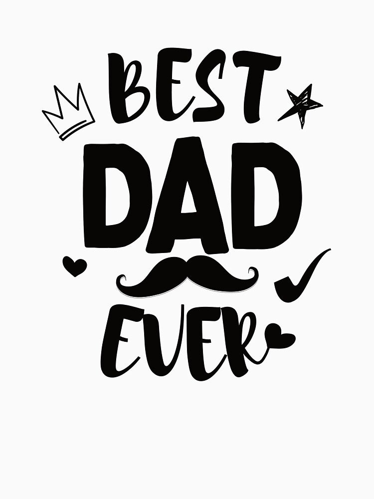 Best Dad Ever by calalassy T-Shirts, Hoodie, Sweatshirt | BlankRebels.com (Image 3)