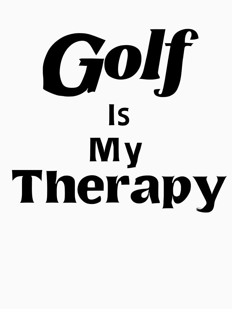 Golf Is My Therapy – Funny Golf Lover saying by WMCreations T-Shirts, Hoodie, Sweatshirt | BlankRebels.com (Image 3)