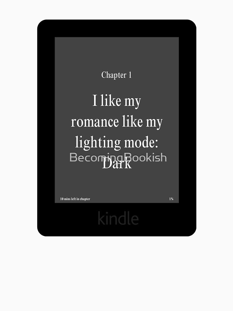 "I like my romance like my lighting mode: DARK" Kindle Ereader Sticker by BecomingBookish T-Shirts, Hoodie,... (Image 3)