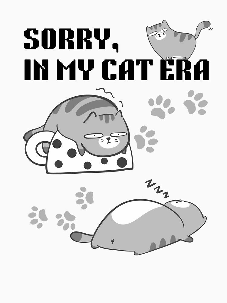 Sorry, In My Cat Era – Cute Cat Aesthetic Quote by Kovrika T-Shirts, Hoodie, Sweatshirt | BlankRebels.com (Image 3)