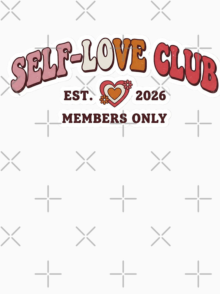 Retro Self-Love Club Valentine's Galentine's Aesthetic by StickyGuys T-Shirts, Hoodie, Sweatshirt | BlankRebels.com (Image 3)