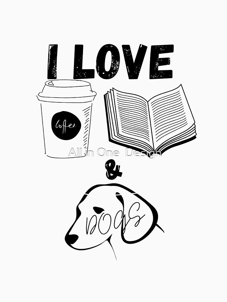Dogs Books And Coffee by All in One  Design T-Shirts, Hoodie, Sweatshirt | BlankRebels.com (Image 3)