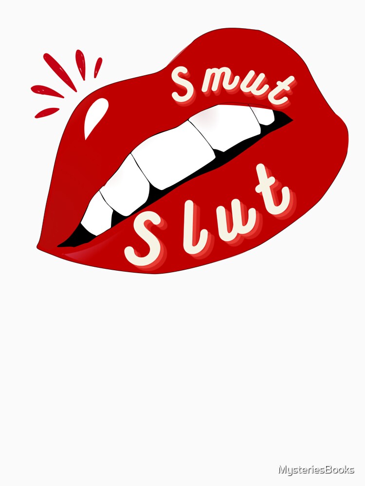Smut Slut by MysteriesBooks T-Shirts, Hoodie, Sweatshirt | BlankRebels.com (Image 2)