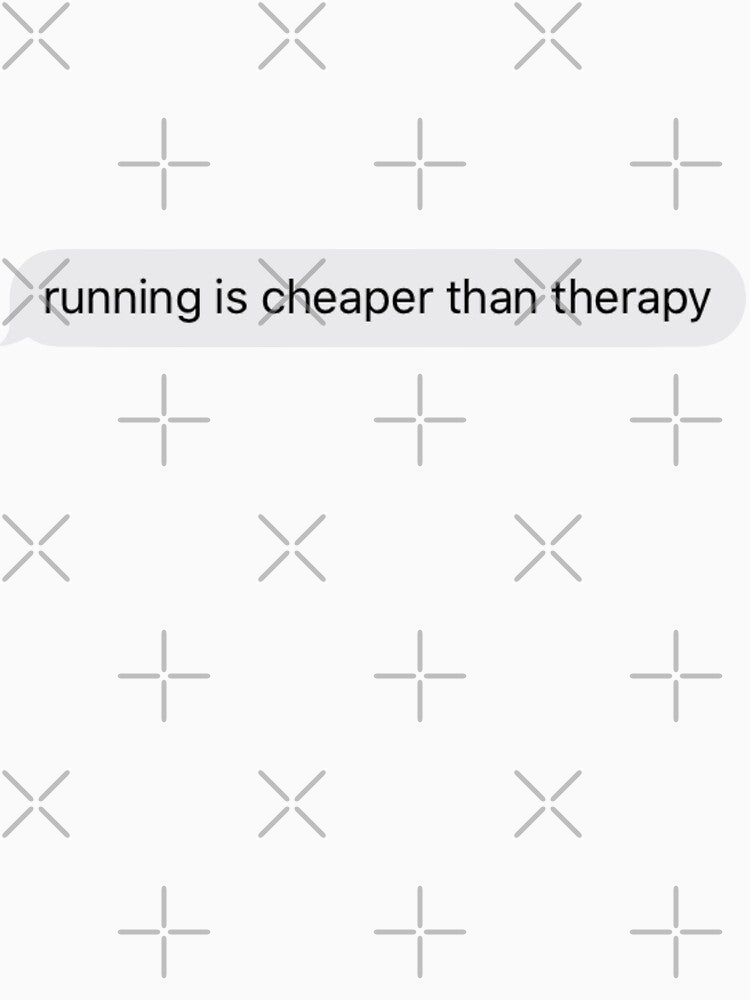 running is cheaper than therapy text message by tali-smith T-Shirts, Hoodie, Sweatshirt | BlankRebels.com (Image 3)