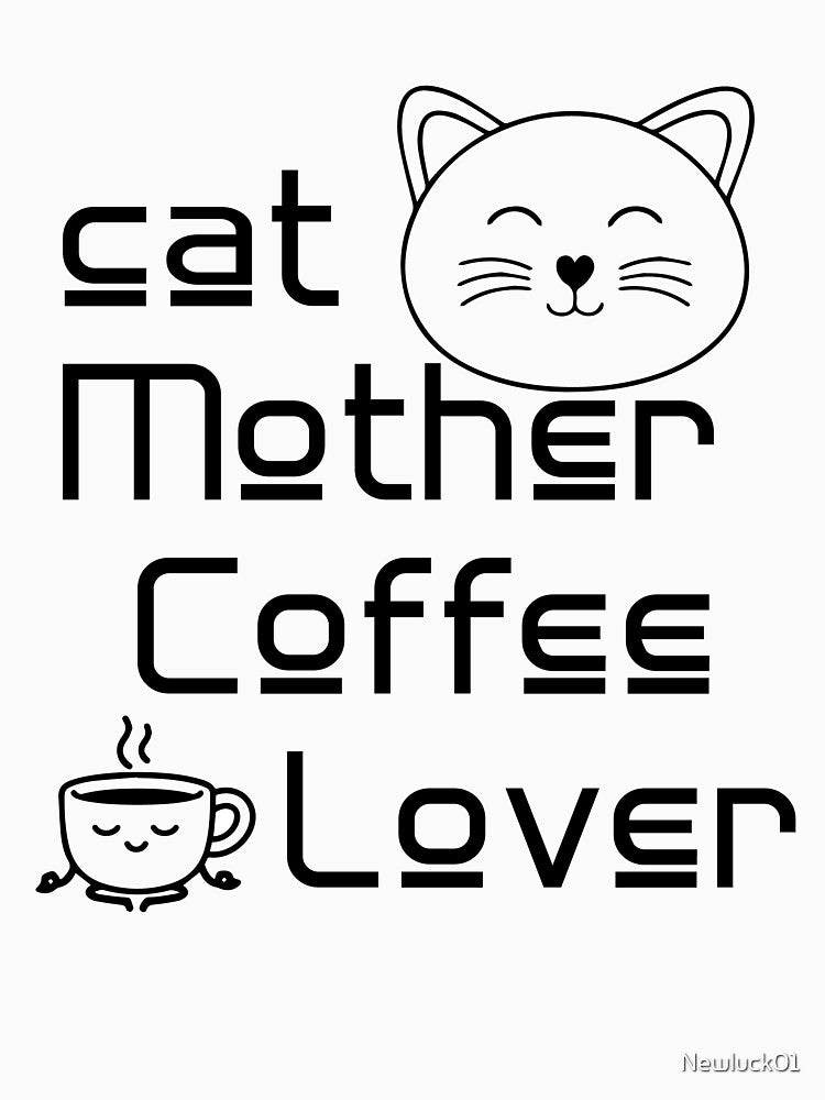 Cat Mother Coffee Lover by Newluck01 T-Shirts, Hoodie, Sweatshirt | BlankRebels.com (Image 3)