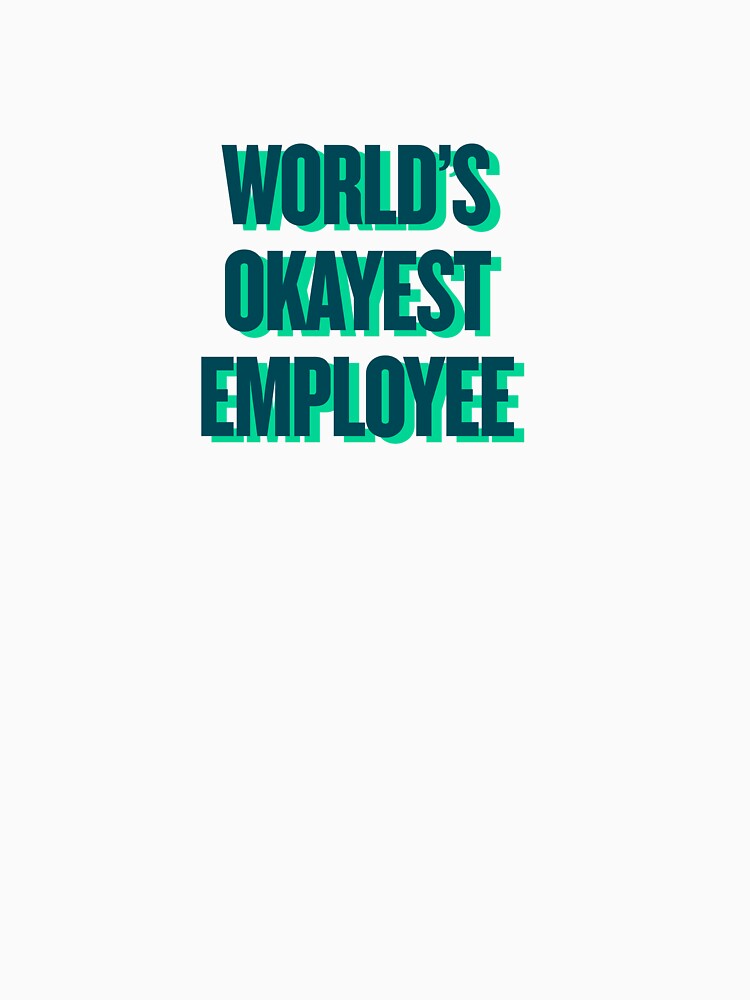Funny Work Boss Employee Slogan by NateSells T-Shirts, Hoodie, Sweatshirt | BlankRebels.com (Image 3)