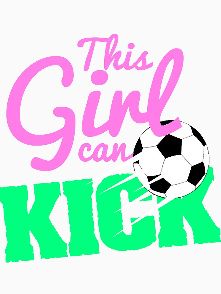 Girl can Kick Girls Soccer Kid Kids by JodanHenderson