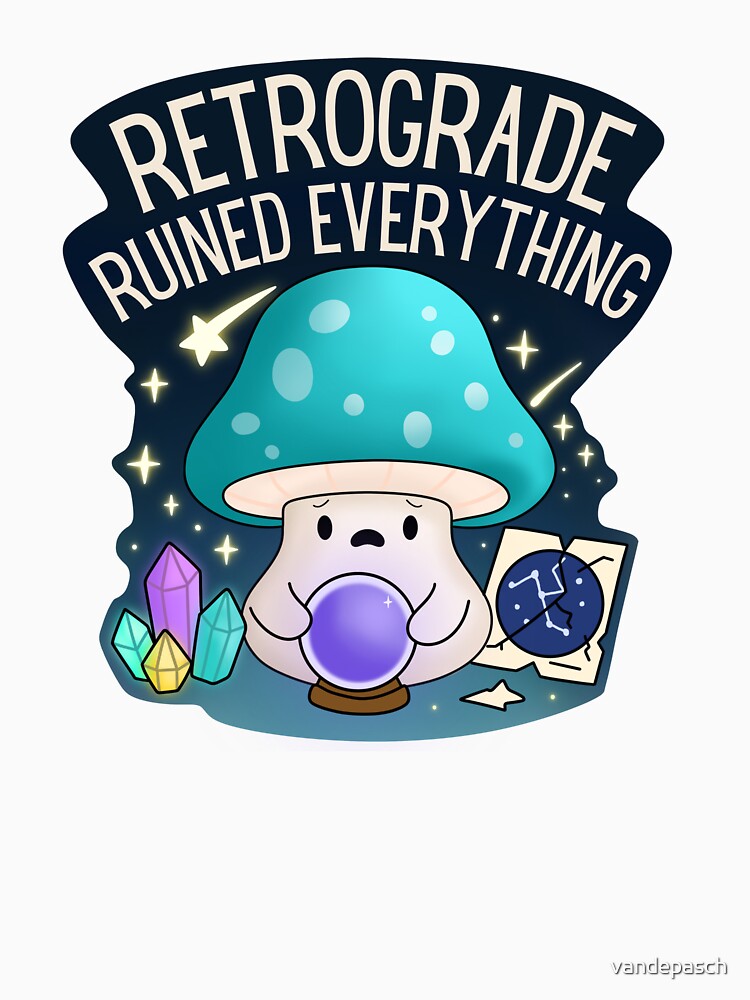 retrograde ruined everything by vandepasch T-Shirts, Hoodie, Sweatshirt | BlankRebels.com (Image 3)