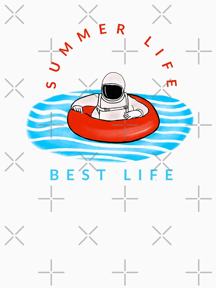 Summer life best life astronaut space love nasa summer lover by Tropical Blood T-Shirts, Hoodie, Sweatshirt (Image 3)