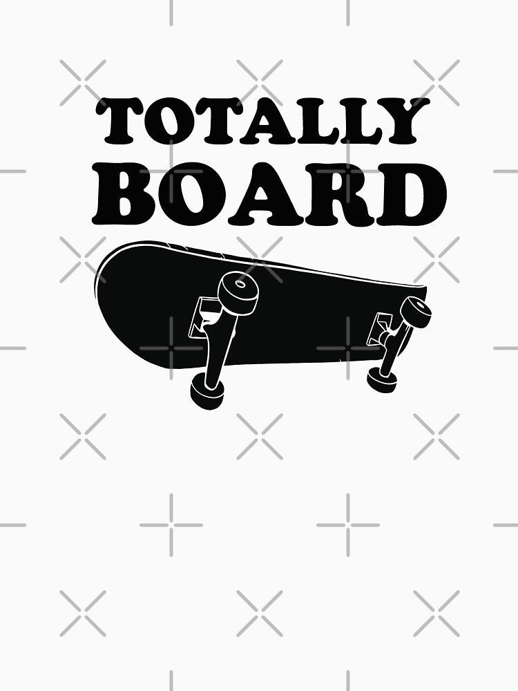 Totally Board / Skateboarder Shirt / Skateboarding Shirt / Skateboard Gift / Skateboard Lover / Skateboard by... (Image 3)