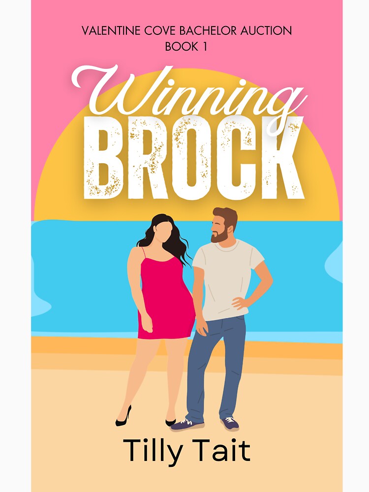Winning Brock by TillyTaitAuthor T-Shirts, Hoodie, Sweatshirt | BlankRebels.com (Image 3)