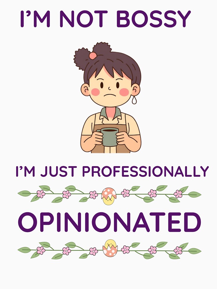 Funny Corporate Humor – Professionally Opinionated Quote by jyotsanafinds