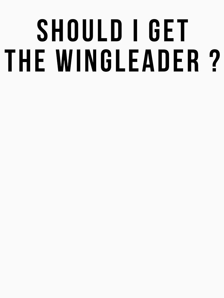 Fourth Wing Book Quote "Should I get the wingleader?" Tairn quote by Mamado-sakou T-Shirts, Hoodie, Sweatshirt (Image 3)