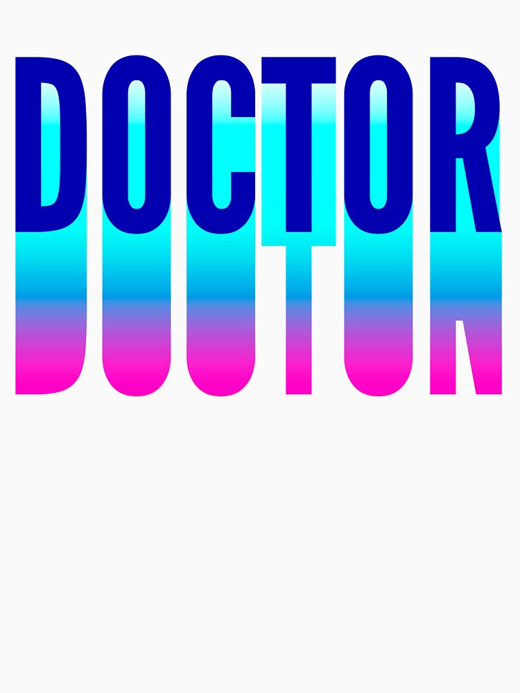 Doctor With Long Gradient Shadow by SVPOD T-Shirts, Hoodie, Sweatshirt | BlankRebels.com (Image 3)