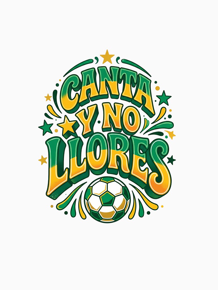 Canta Y No Llores Mexican Soccer Fan Cielito Lindo by PictoVibe