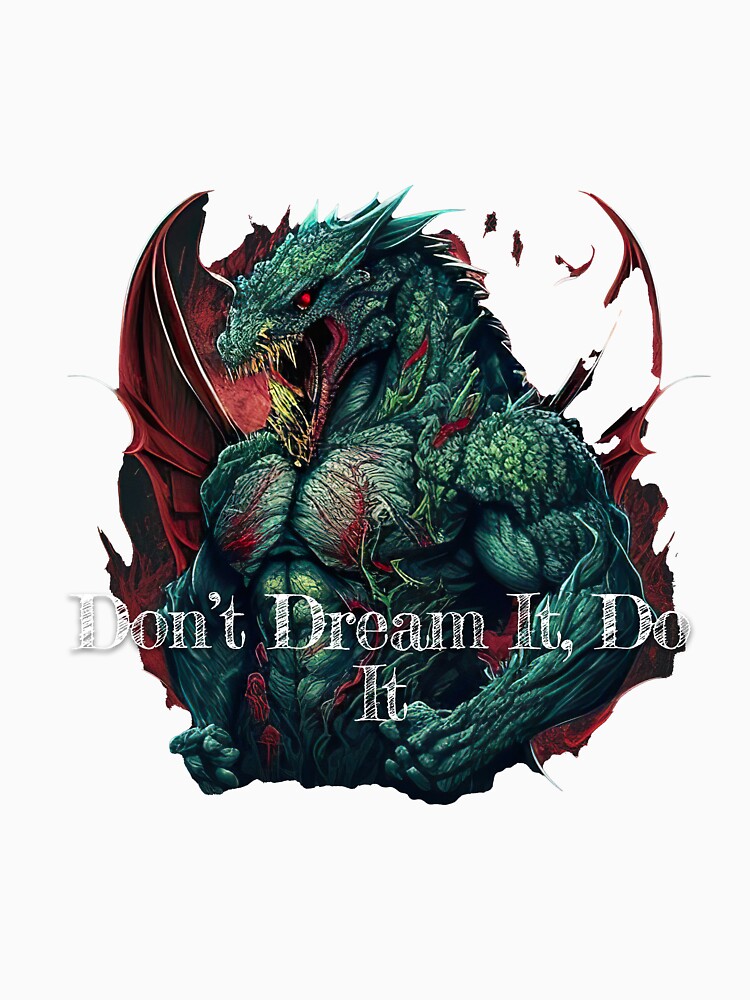 Don'T Dream Do Bodybuilding Fitness Gym Workout Exercise Print T-Shirts, Hoodie, Sweatshirt