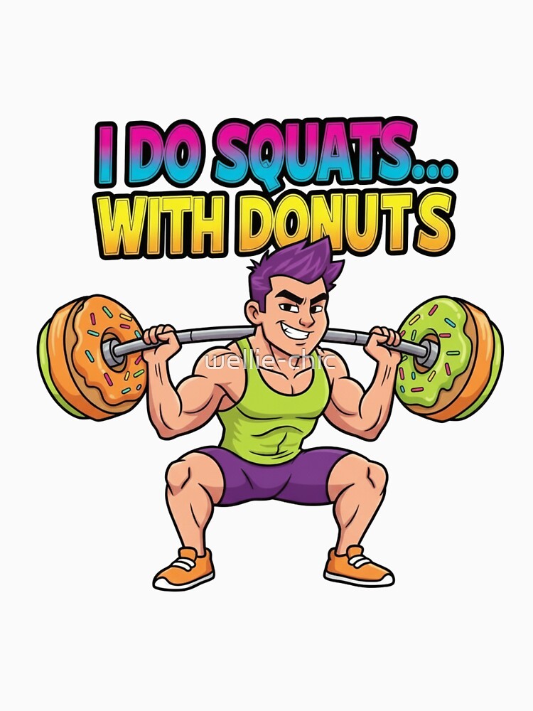 I Do Squats Donuts Funny Gym Fitness Humor Workout T-Shirts, Hoodie, Sweatshirt