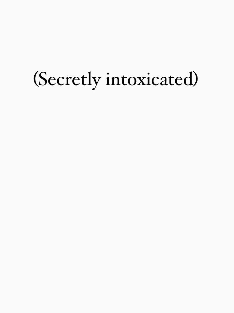 secretly intoxicated by SophieMadsen T-Shirts, Hoodie, Sweatshirt | BlankRebels.com (Image 3)