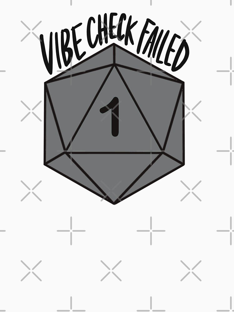 Vibe Check Failed D20 Grey by ladystromas T-Shirts, Hoodie, Sweatshirt | BlankRebels.com (Image 3)