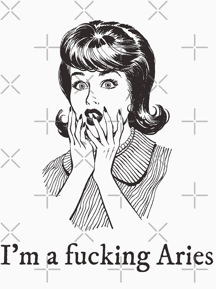 I'm a fucking Aries by piastrelli T-Shirts, Hoodie, Sweatshirt | BlankRebels.com (Image 3)