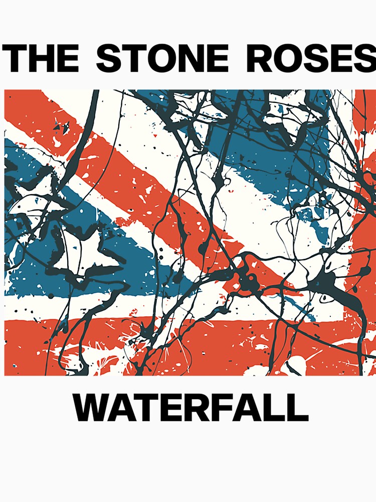 Stone Roses Stone Roses Waterfall T-Shirts, Hoodie, Sweatshirt