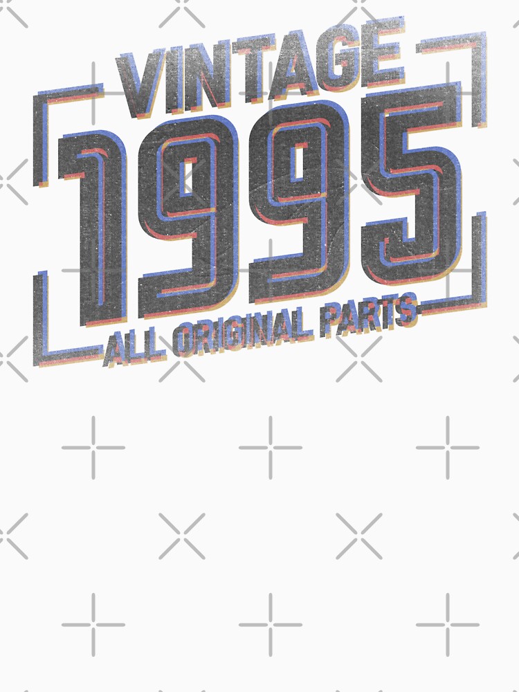 Vintage 1995 All Original Parts by franktact T-Shirts, Hoodie, Sweatshirt | BlankRebels.com (Image 3)