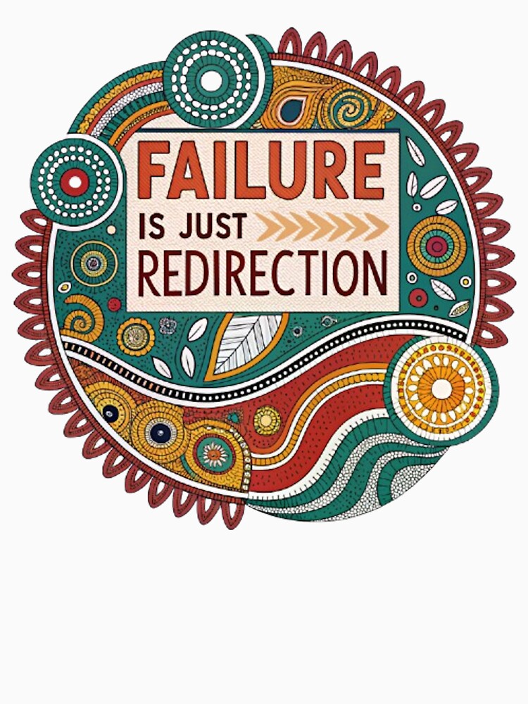 FAILURE IS JUST REDIRECTION by likbatonboot T-Shirts, Hoodie, Sweatshirt | BlankRebels.com (Image 3)