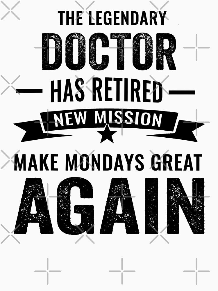 doctor perfect retirement gift idea, Retired doctor Funny Saying by Dogs Geeky⭐⭐⭐⭐⭐ T-Shirts, Hoodie, Sweatshirt (Image 3)