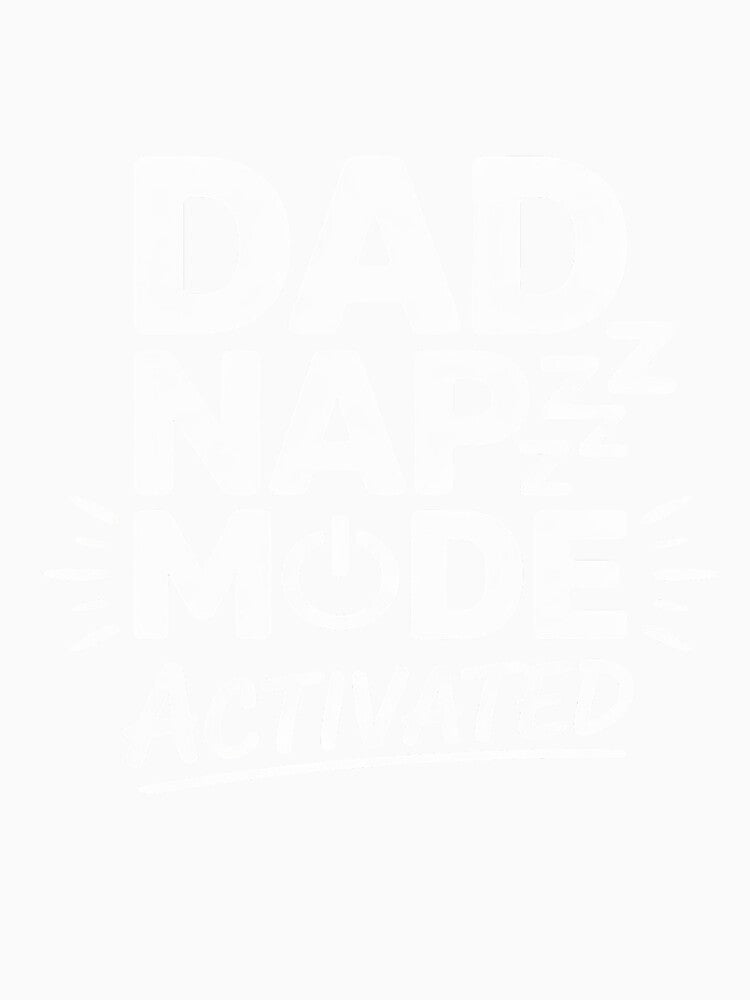 Funny Dad Jokes Dad Nap Mode Activated Fathers Day by petrichorsworld T-Shirts, Hoodie, Sweatshirt (Image 3)