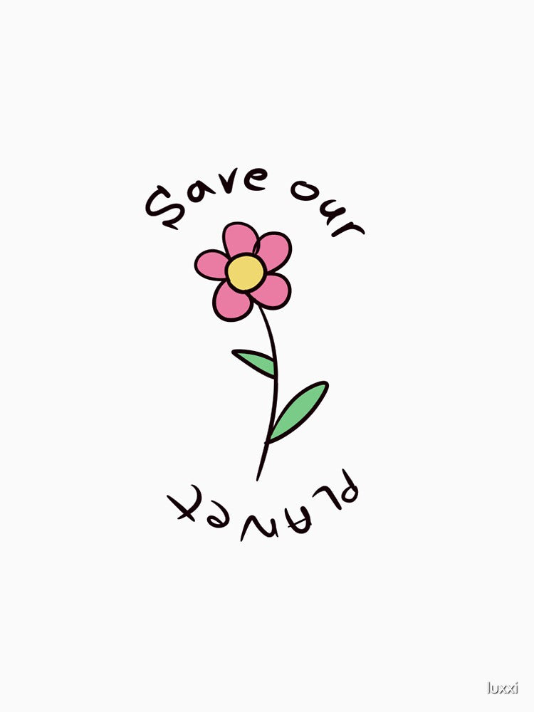 save our planet by luxxi T-Shirts, Hoodie, Sweatshirt | BlankRebels.com (Image 2)