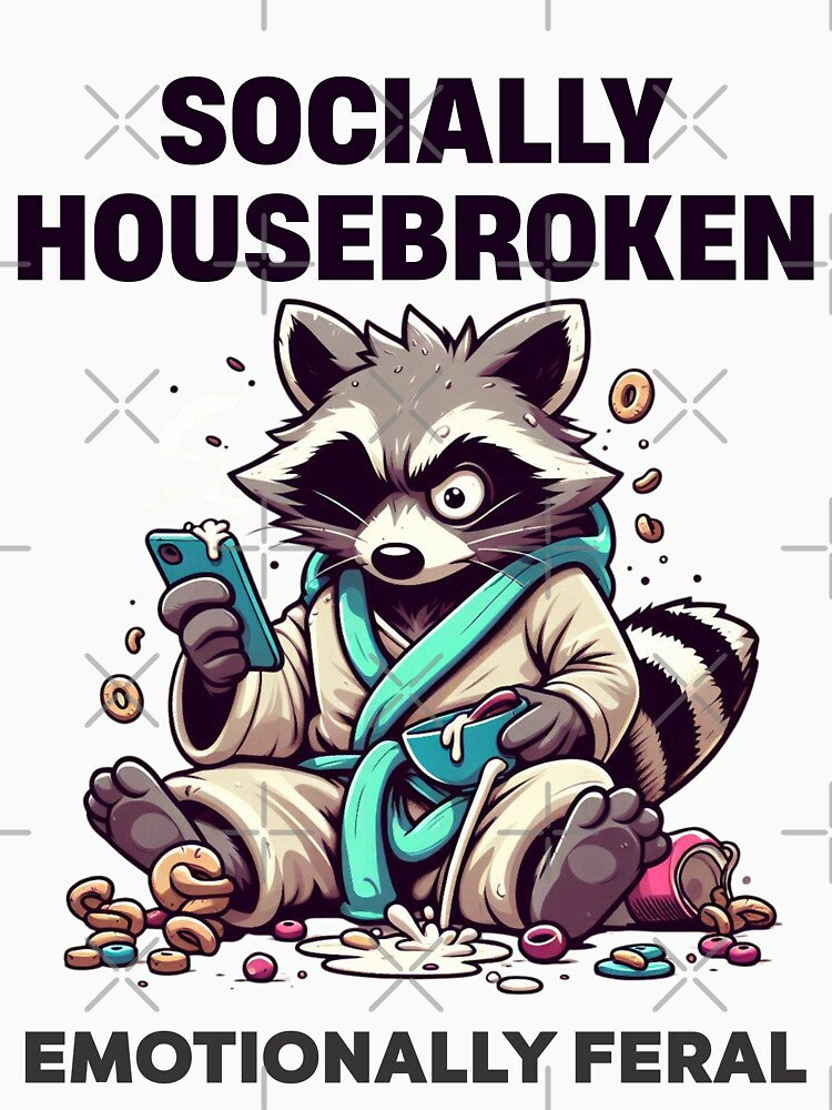 Socially Housebroken Emotionally Feral – Funny Raccoon Design for Burnout & Introverts by Cree8if T-Shirts,... (Image 3)