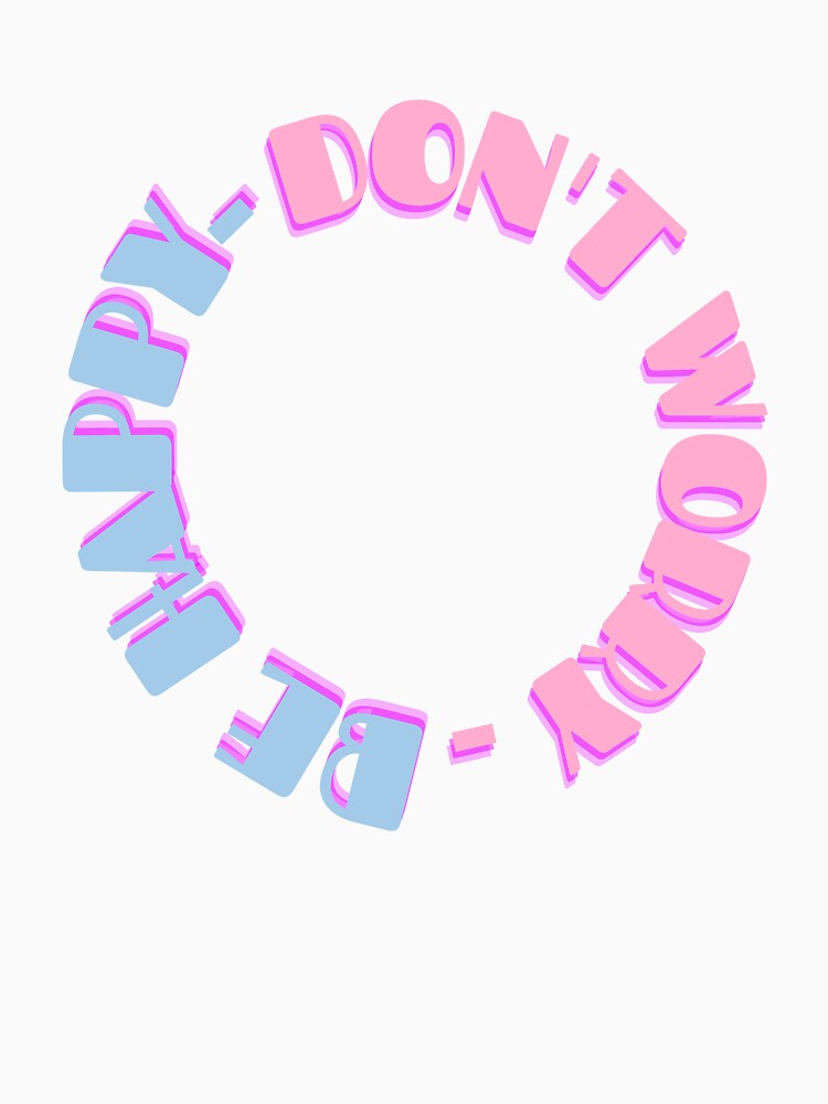 Don't worry be happy by RAMS | رامس T-Shirts, Hoodie, Sweatshirt | BlankRebels.com (Image 3)