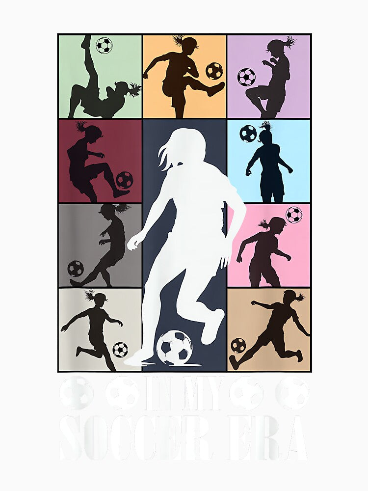 in My Soccer Era Funny Soccer Girl Player by HazelWCagle