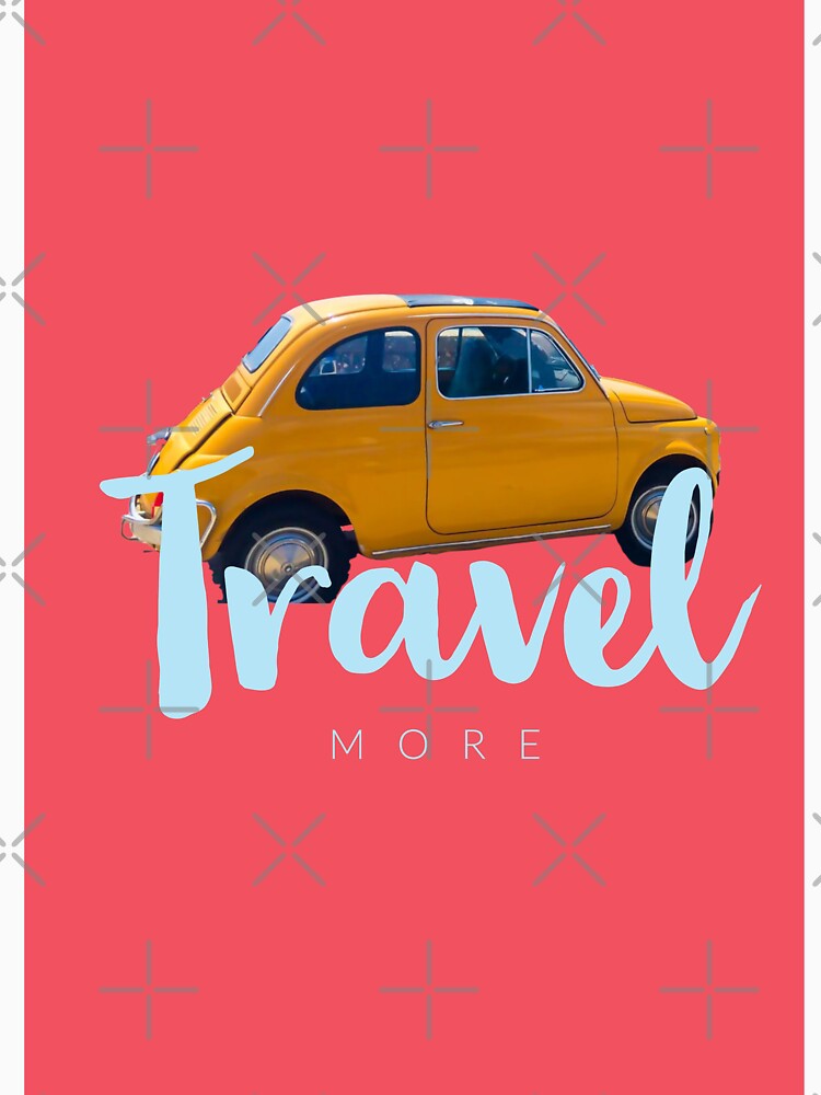 TRAVEL MORE TRAVELLING LIFE TRAVEL LIFE T-Shirts, Hoodie, Sweatshirt