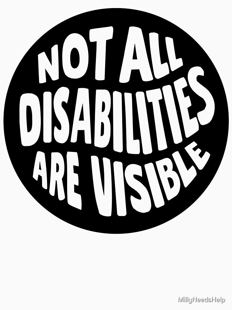 Not all disabilities are visible by MillyNeedsHelp T-Shirts, Hoodie, Sweatshirt | BlankRebels.com (Image 3)