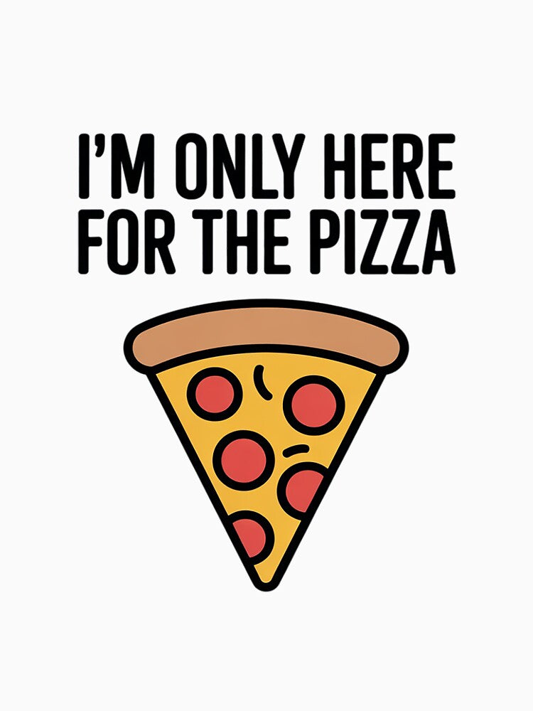 I'm Only Here for the Pizza Foodie by LindseyKris T-Shirts, Hoodie, Sweatshirt | BlankRebels.com (Image 3)