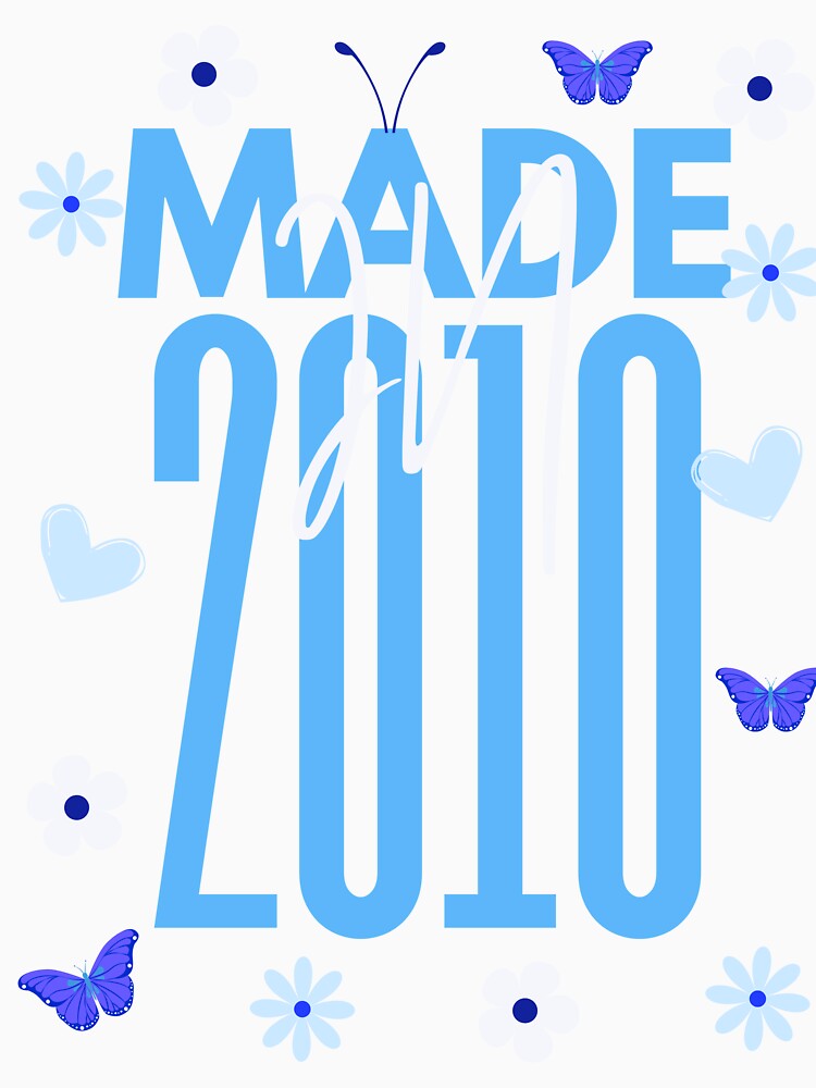 Made In  2010 Perfect For  Birthday Celebration Idea by A5starcrown T-Shirts, Hoodie, Sweatshirt | BlankRebels.com (Image 3)