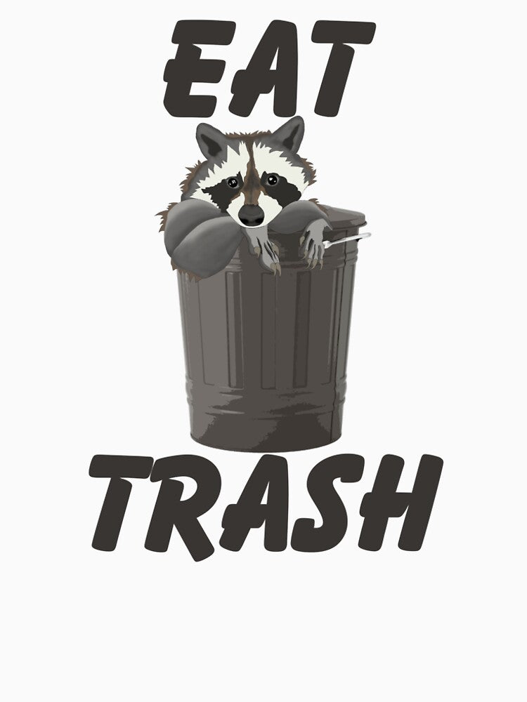 Eat Trash Raccoon in Trash Can by SmartDonkeyShop T-Shirts, Hoodie, Sweatshirt | BlankRebels.com (Image 2)