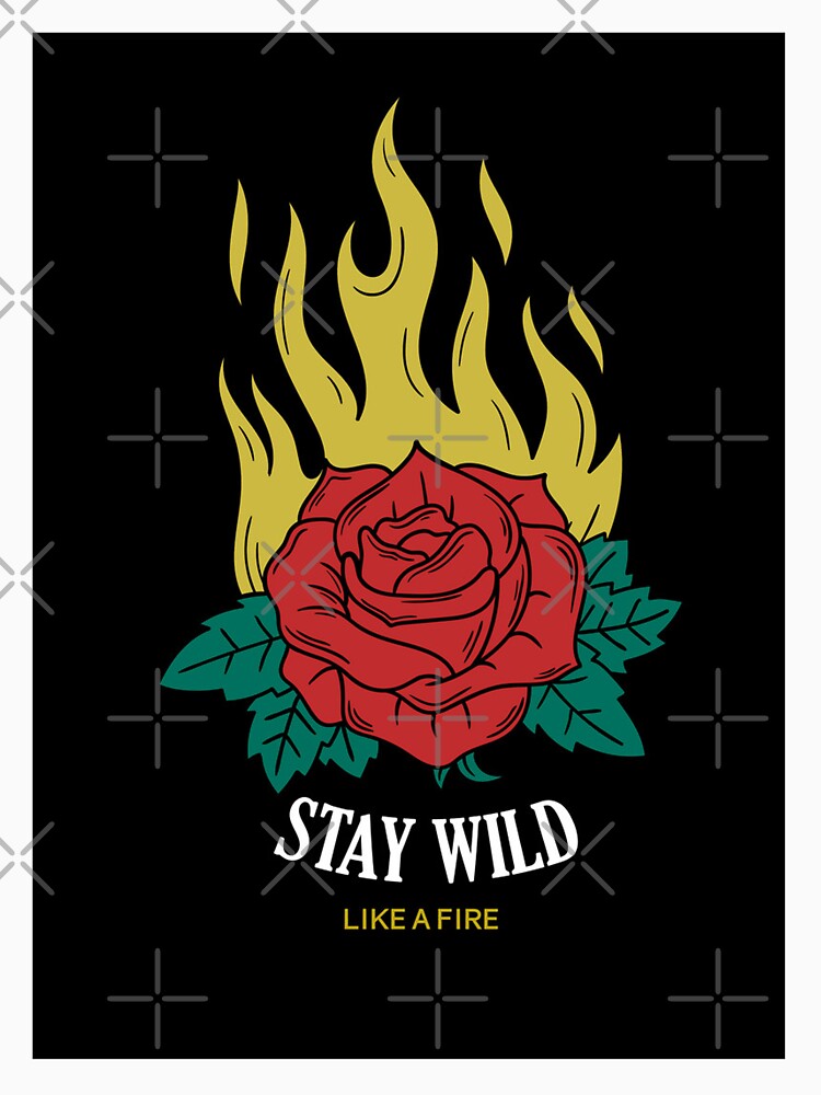 Stay Wild Like A Fire by iamdanry