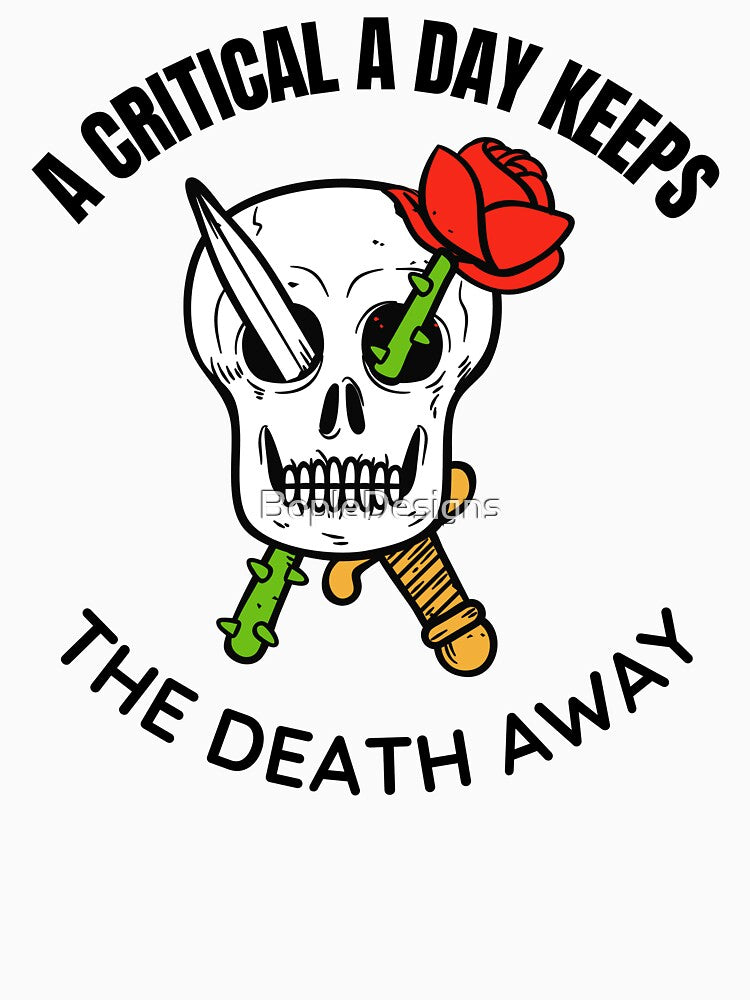 A Critical A Day Keeps The Death Away - Skull Rose by BopleDesigns T-Shirts, Hoodie, Sweatshirt | BlankRebels.com (Image 3)