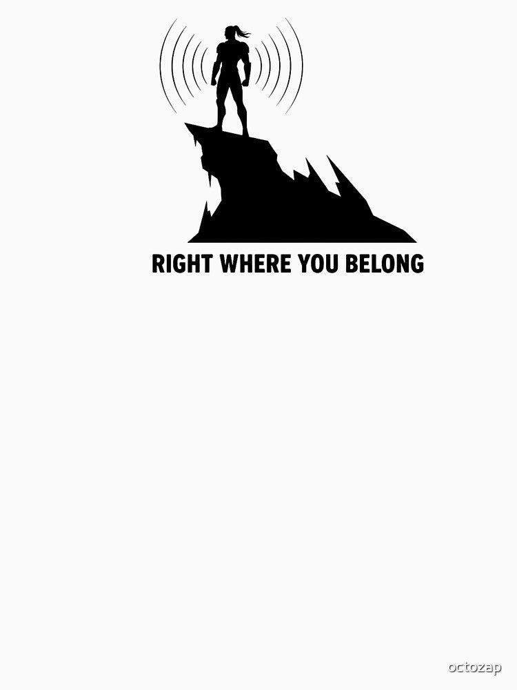 Right Where You Belong - Mountain Peak Silhouette Motivation by octozap