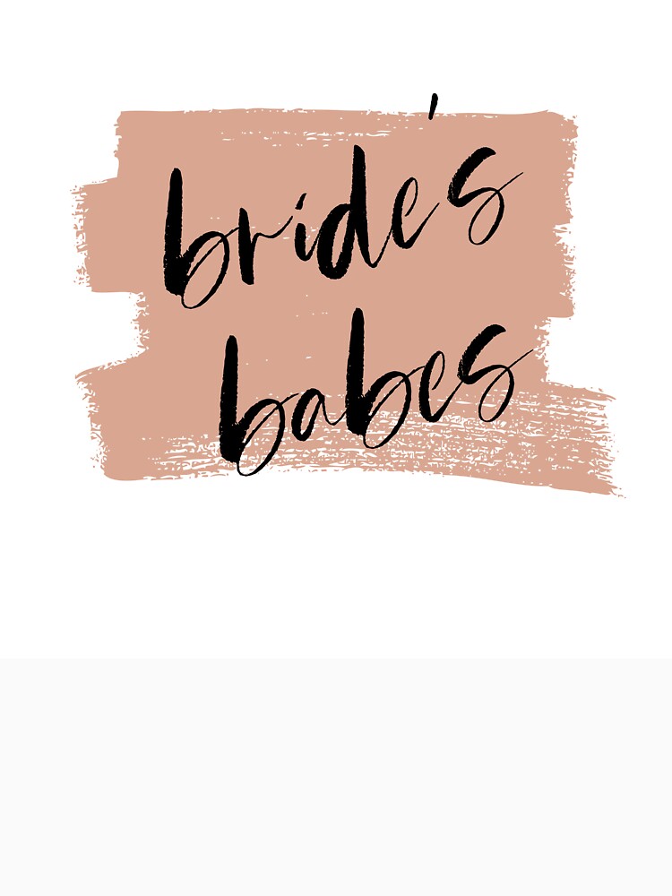 Bride's Babes Bridesmaids Tribe by ParadiseAvenue T-Shirts, Hoodie, Sweatshirt | BlankRebels.com (Image 3)
