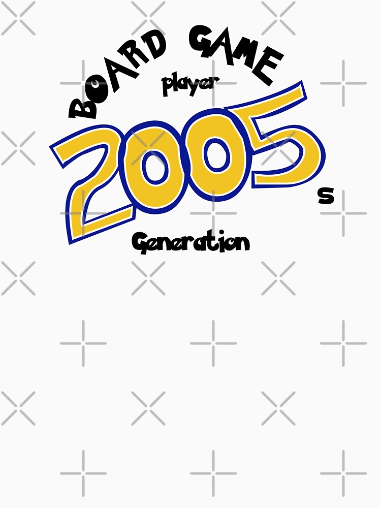 Board Game Player. 2005s Generation. by csalvati77 T-Shirts, Hoodie, Sweatshirt | BlankRebels.com (Image 3)
